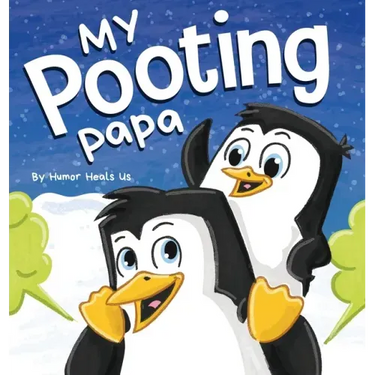 My Pooting Papa: A Funny Rhyming, Read Aloud Story Book for Kids and Adults About Farts, Perfect Father's Day Gift