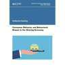Consumer Behavior and Behavioral Biases in the Sharing Economy
