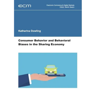 Consumer Behavior and Behavioral Biases in the Sharing Economy