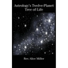 Astrology's Twelve-Planet Tree of Life