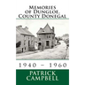 Memories of Dungloe, County Donegal