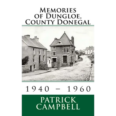 Memories of Dungloe, County Donegal