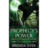 Prophecy's Power