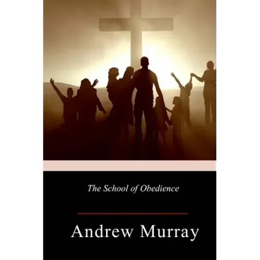 The School of Obedience