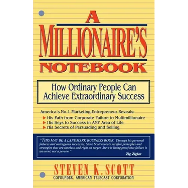 Millionaire's Notebook: How Ordinary People Can Achieve Extraordinary Success