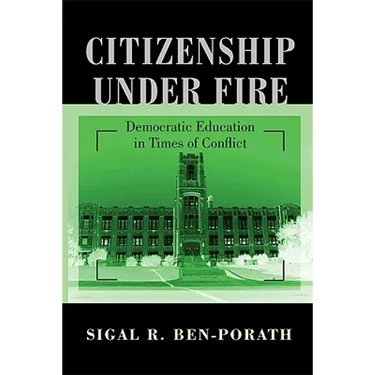 Citizenship Under Fire: Democratic Education in Times of Conflict