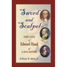 Sword and Scalpel: The Life of Edward Hand of Lancaster
