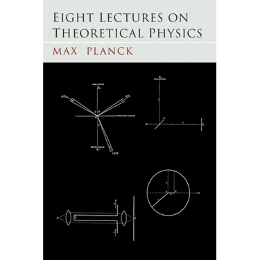 Eight Lectures on Theoretical Physics