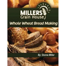 Whole Wheat Bread Making