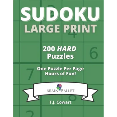 Sudoku Large Print: 200 Hard Puzzles One Puzzle Per Page
