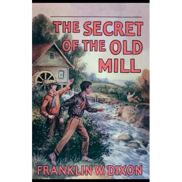 The Secret of the Old Mill