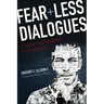 Fearless Dialogues: A New Movement for Justice