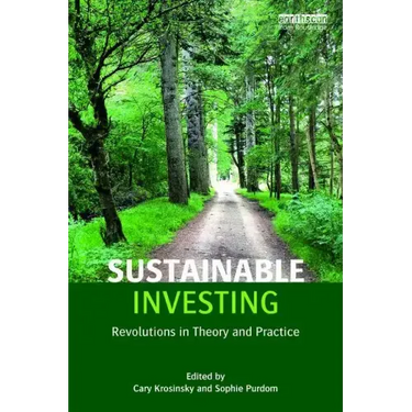 Sustainable Investing: Revolutions in Theory and Practice
