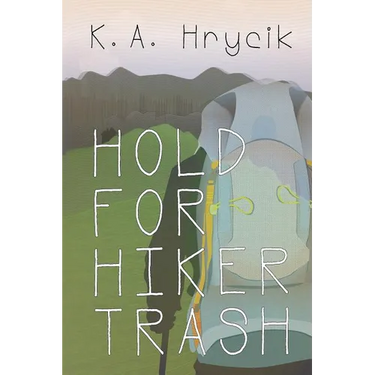 Hold for Hiker Trash