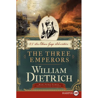 The Three Emperors: An Ethan Gage Adventure