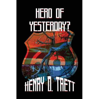 Hero of Yesterday?