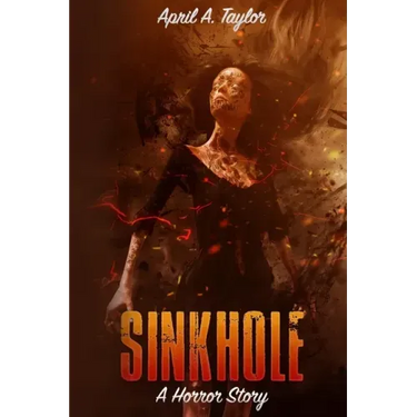 Sinkhole: A Horror Story
