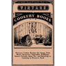 Pressure Cooker Recipes for Soups, Fish, Meats, Savouries, Vegetables, Puddings, Sauces, Cereals, Jams, Etc. and Bottling or Canning to Preserve Food