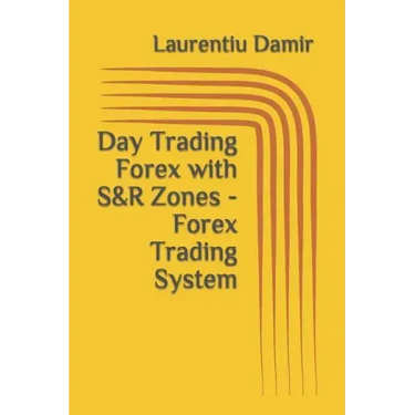 Day Trading Forex with S&R Zones - Forex Trading System