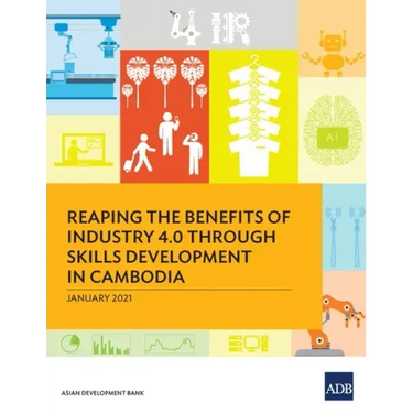 Reaping the Benefits of Industry 4.0 through Skills Development in Cambodia