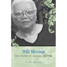 Wild Blessings: The Poetry of Lucille Clifton