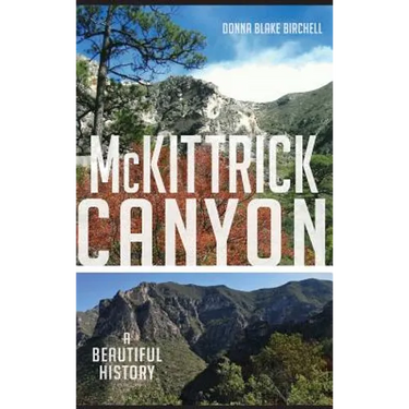 McKittrick Canyon: A Beautiful History