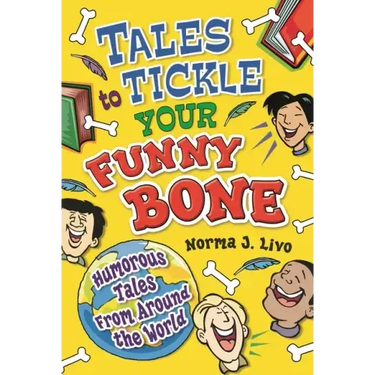 Tales to Tickle Your Funny Bone: Humorous Tales from Around the World