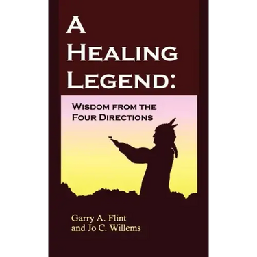 A Healing Legend: Wisdom from the Four Directions