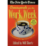 The New York Times Crosswords for the Work Week: 75 Crosswords for Your Coffee Break or Lunch Hour