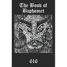 The Book of Baphomet: A wild excursion into Eliphas Levi's image, the Black Man of the Witches' Sabbat and all things diabolically goatish!