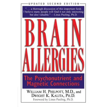 Brain Allergies: The Psychonutrient and Magnetic Connections
