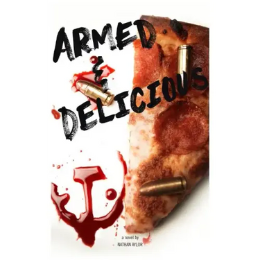 Armed & Delicious