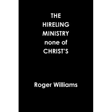 The HIRELING MINISTRY none of CHRIST'S