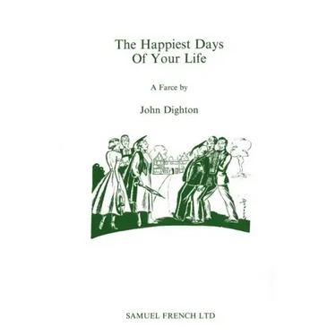 Happiest Days of your Life