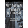 Sweet Money Girl/Life and Death of a Tough Guy