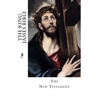 The King James Bible: The New Testament