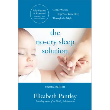 The No-Cry Sleep Solution, Second Edition
