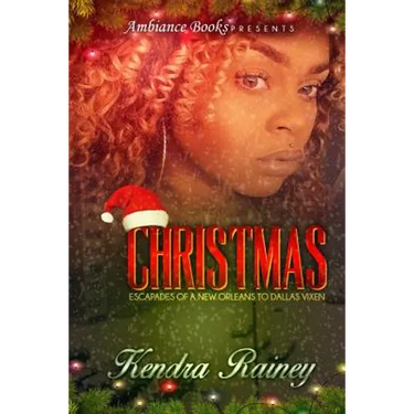 Christmas: Escapades of a New Orleans to Dallas Vixen