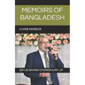 Memoirs of Bangladesh: A Lone Rambler