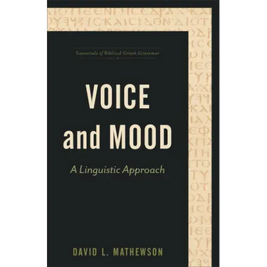 Voice and Mood: A Linguistic Approach