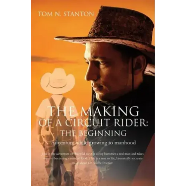 The Making of a Circuit Rider: the Beginning