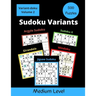 500 Sudoku Variants Medium Level: Jigsaw Sudoku, Sudoku X, Windoku, Girandola, and Argyle Sudoku