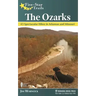 Five-Star Trails: The Ozarks: 43 Spectacular Hikes in Arkansas and Missouri