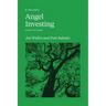 Angel Investing: Start to Finish