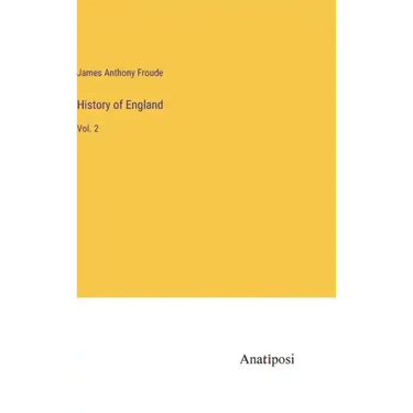 History of England: Vol. 2