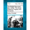 The Biddle Boys and Mrs. Soffel. the Great Pittsburg Tragedy and Romance