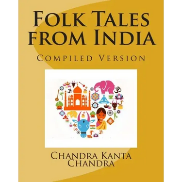 Folk Tales from India: Compiled Version