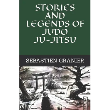 Stories and legends of judo ju-jitsu