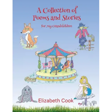 A Collection of Poems and Stories for My Grandchildren