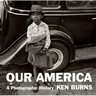 Our America: A Photographic History